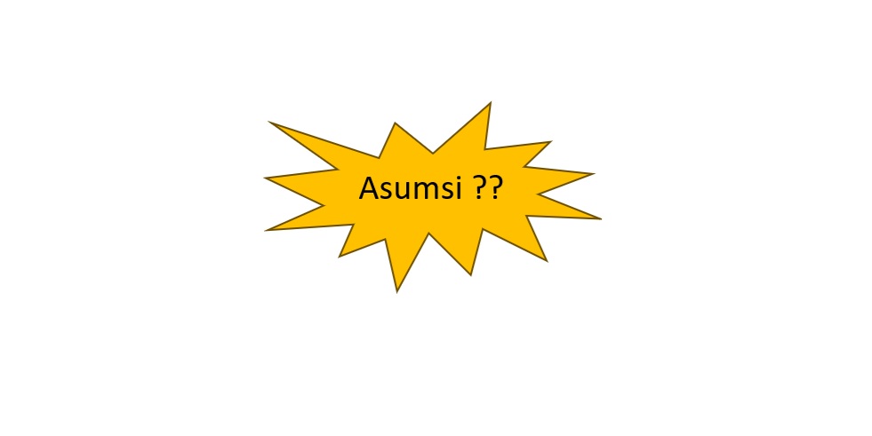 Asumsi Asumsi